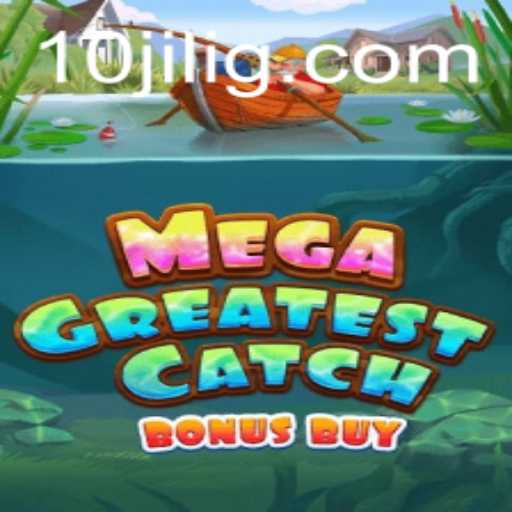 Exploring the Exciting World of MegaGreatestCatchBonusBuy