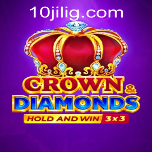 Exploring the Exciting World of Crowndiamonds and the Thrill of 10jili
