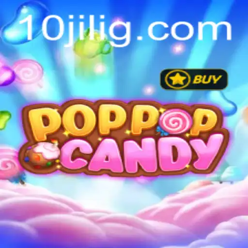 Discover the Thrilling World of POPPOPCANDY with 10jili
