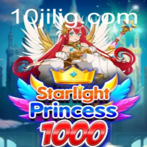 Exploring the Magic of StarlightPrincess1000: A Comprehensive Guide with 10jili