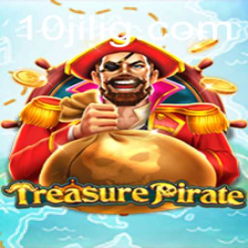 Exploring TreasurePirate: A New Adventure Awaits with 10jili