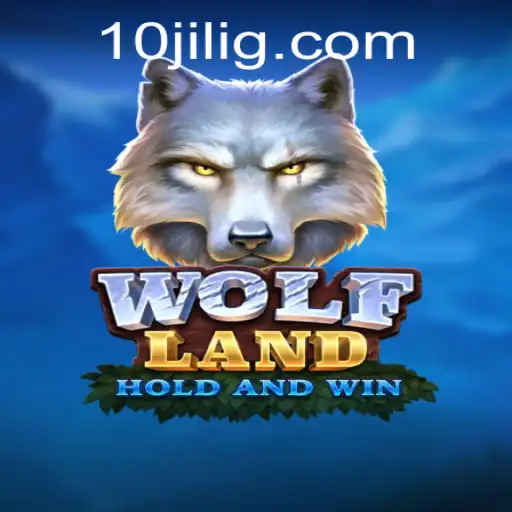 Exploring WolfLand: The Thrilling Gaming Experience with 10jili